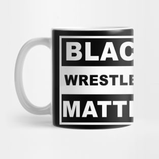 Black Wrestlers Matter Mug